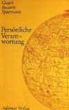 Cover of: Persönliche Verantwortung: Lindenthal-Institut Colloquium, Köln, 1982