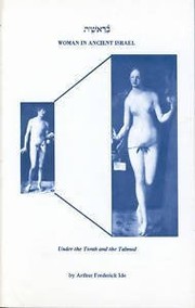 Cover of: Woman in ancient Israel under the Torah and Talmud: with a translation and critical commentary on Genesis 1-3