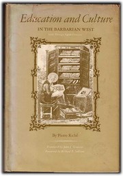 Education and culture in the barbarian West by Pierre Riché