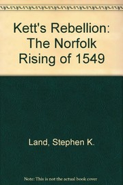 Cover of: Kett's rebellion ; the Norfolk rising of 1549