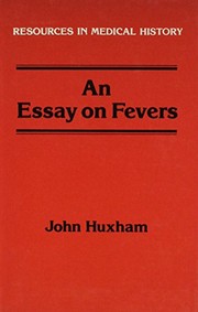 An essay on fevers by John Huxham