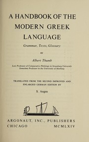 Cover of: A handbook of the modern Greek language: grammar, texts, glossary.