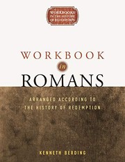 Cover of: Workbook in Romans: Arranged According to the History of Redemption (Workbooks in the History of Redemption)