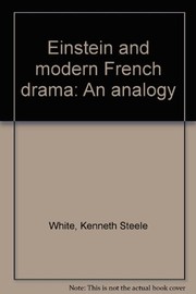 Cover of: Einstein and modern French drama: an analogy