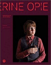 Cover of: Catherine Opie - keeping an eye on the world