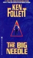 Big Needle by Ken Follett