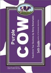 Cover of: Purple Cow: Transform Your Business by Being Remarkable