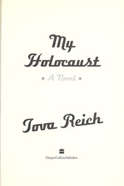 Cover of: My Holocaust: a novel