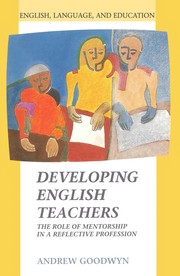 Developing English teachers by Andrew Goodwyn