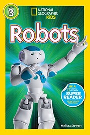 National Geographic Readers: Robots by Melissa Stewart