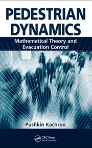 Cover of: Pedestrian dynamics: mathematical theory and evacuation control