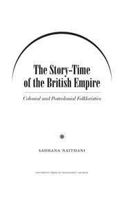 Cover of: The story-time of the British empire: colonial and postcolonial folkloristics