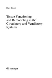 Cover of: Tissue Functioning and Remodeling in the Circulatory and Ventilatory Systems