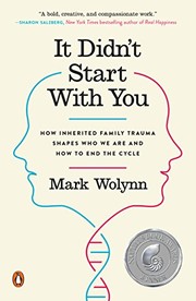 It didn't start with you by Mark Wolynn, Ludivine Bouton-Kelly