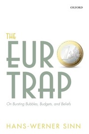 Cover of: The Euro Trap: On Bursting Bubbles, Budgets, and Beliefs