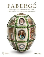 Faberge : Treasures of Imperial Russia by Géza Von Habsburg et al.