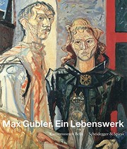 Cover of: Max Gubler. Ein Lebenswerk