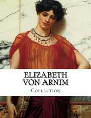 Cover of: Elizabeth von Arnim, Collection