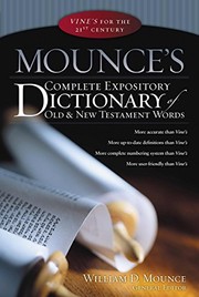 Cover of: Mounce's Completed Expository Dictionary of Old and New Testament Works Super Saver