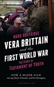 Vera Brittain and the First World War by Mark Bostridge