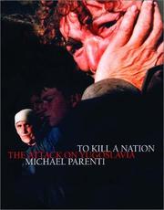 To Kill a Nation by Michael Parenti