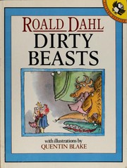 Dirty Beasts by Roald Dahl