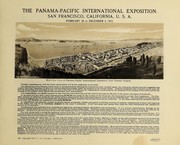 Cover of: The Panama-Pacific International Exposition: San Francisco, California, U.S.A., February 20, to December 4, 1915