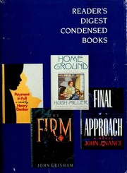 Reader's Digest Condensed Books--Volume 3 1991 by Barbara J. Morgan, John Grisham, Henry Denker, John J. Nance, Hugh Miller, John Grisham, Henry Denker, John J. Nance, Hugh Miller