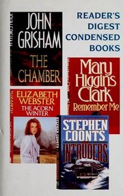 Cover of: Reader's Digest Condensed Books by Barbara J. Morgan, John Grisham, Mary Higgins Clark, Stephen Coonts, Elizabeth Webster