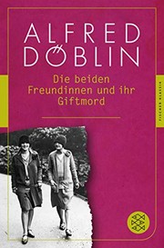 Cover of: Die beiden Freundinnen und ihr Giftmord