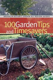 100 Garden Tips and Timesavers by Walter Chandoha