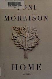 Home by Toni Morrison