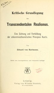 Cover of: Kritische Grundlegung des transcendentalen Realismus.