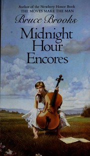 Cover of: Midnight hour encores by Bruce Brooks, Bruce Brooks