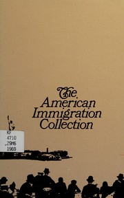 Cover of: Imminent dangers to the free institutions of the United States through foreign immigration.