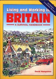 Cover of: Living and Working in Britain: A Survival Handbook (Living and Working Guides)