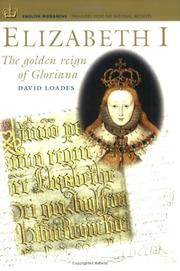 Cover of: Elizabeth I: the golden reign of Gloriana