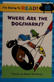 Cover of: Where are the dogsharks?