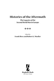 Cover of: Histories of the aftermath: the legacies of the Second World War in Europe