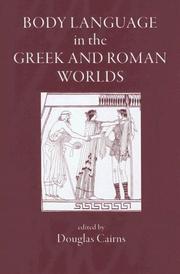 Cover of: Body Language in the Greek And Roman Worlds