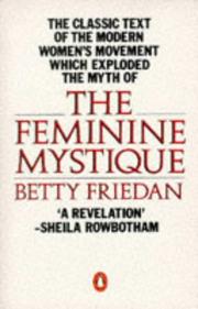 The Feminine Mystique by Betty Friedan