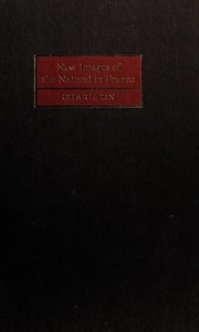 Cover of: New images of the natural in France: a study in European cultural history, 1750-1800