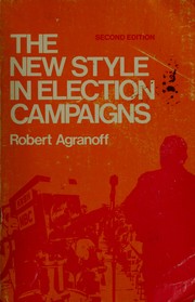 Cover of: The new style in election campaigns