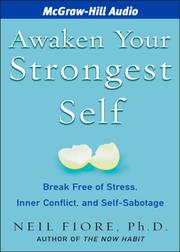 Awaken Your Strongest Self by Neil Fiore