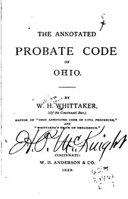 Cover of: The Annotated Probate Code of Ohio by W. H. Whittaker