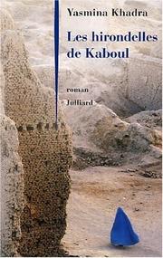 Les hirondelles de Kaboul by Yasmina Khadra