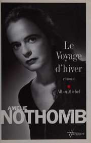 Cover of: Le voyage d'hiver: roman