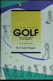 Cover of: Learning Golf: The How-To-Learn Book for Aspiring Golfers