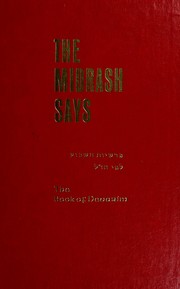 Cover of: The Midrash says: the narrative of the Torah-portion in the perspective of our sages