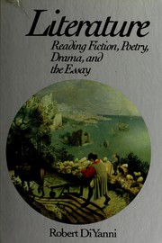 Literature--reading fiction, poetry, drama, and the essay by Robert DiYanni, Margaret Atwood, Jorge Luis Borges, Emily Brontë, Lewis Carroll, Антон Павлович Чехов, Kate Chopin